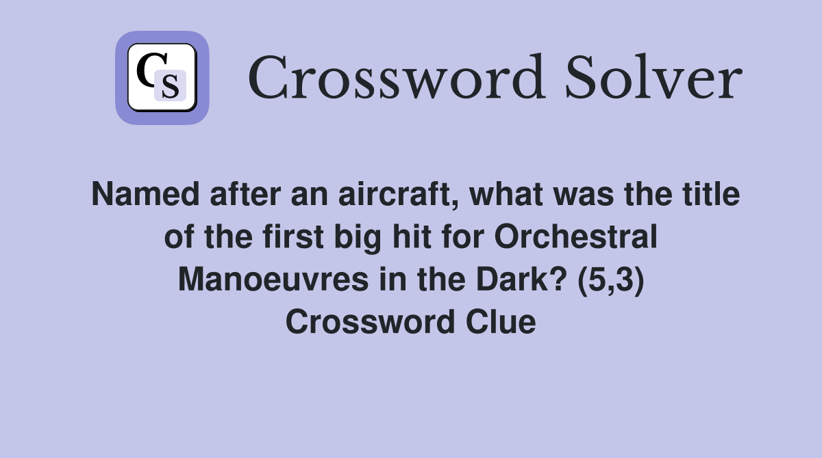 Named after an aircraft, what was the title of the first big hit for